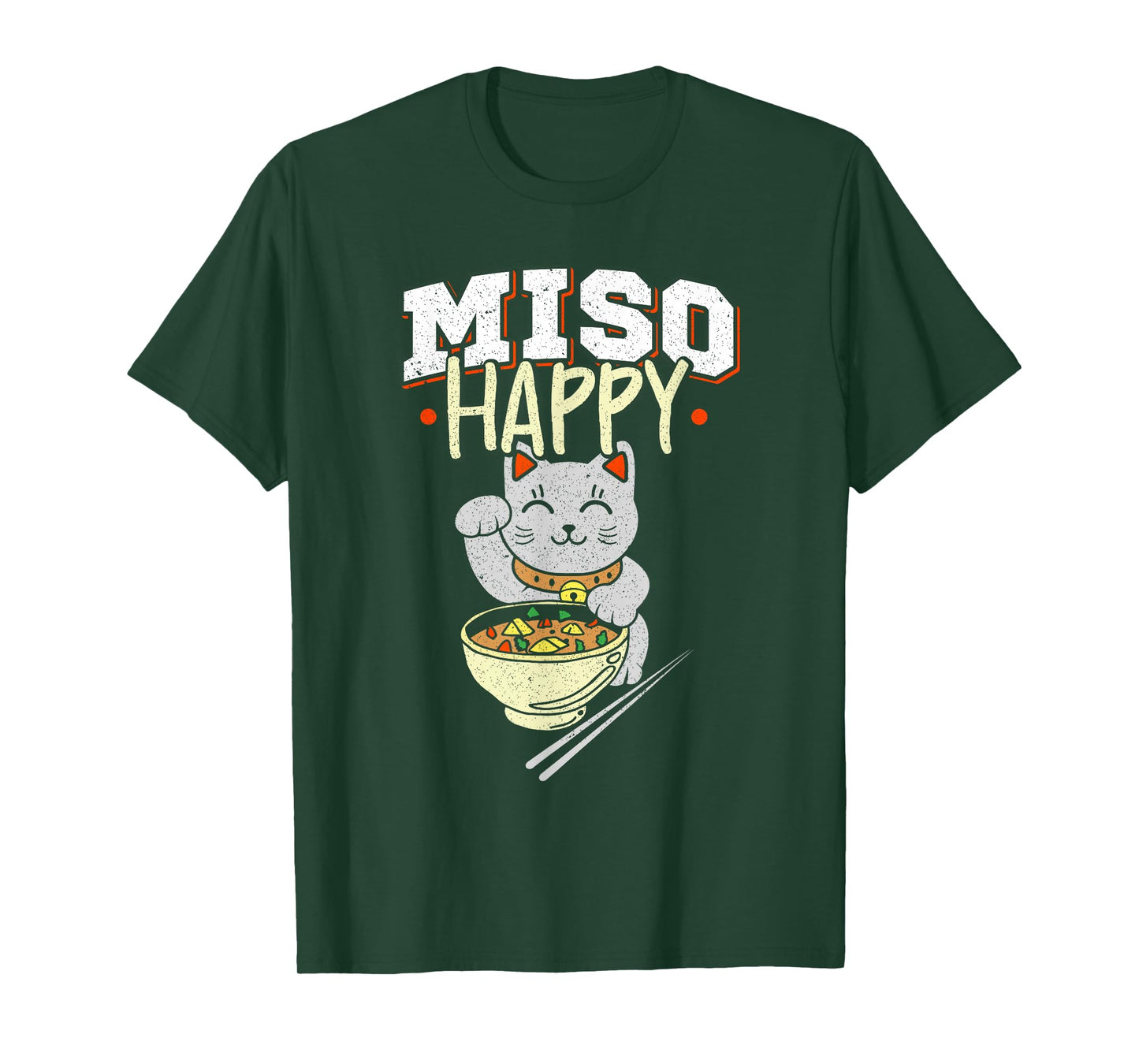 Miso Happy - Japanese Food & Cat Lover Pun T-Shirt T-Shirt