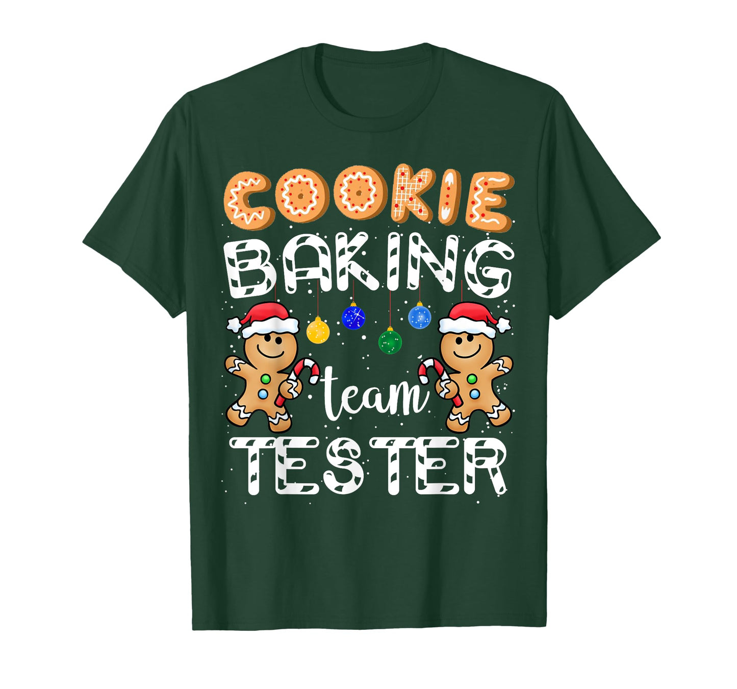 Cookie Baking Team Tester Gingerbread Funny Christmas Gift T-Shirt