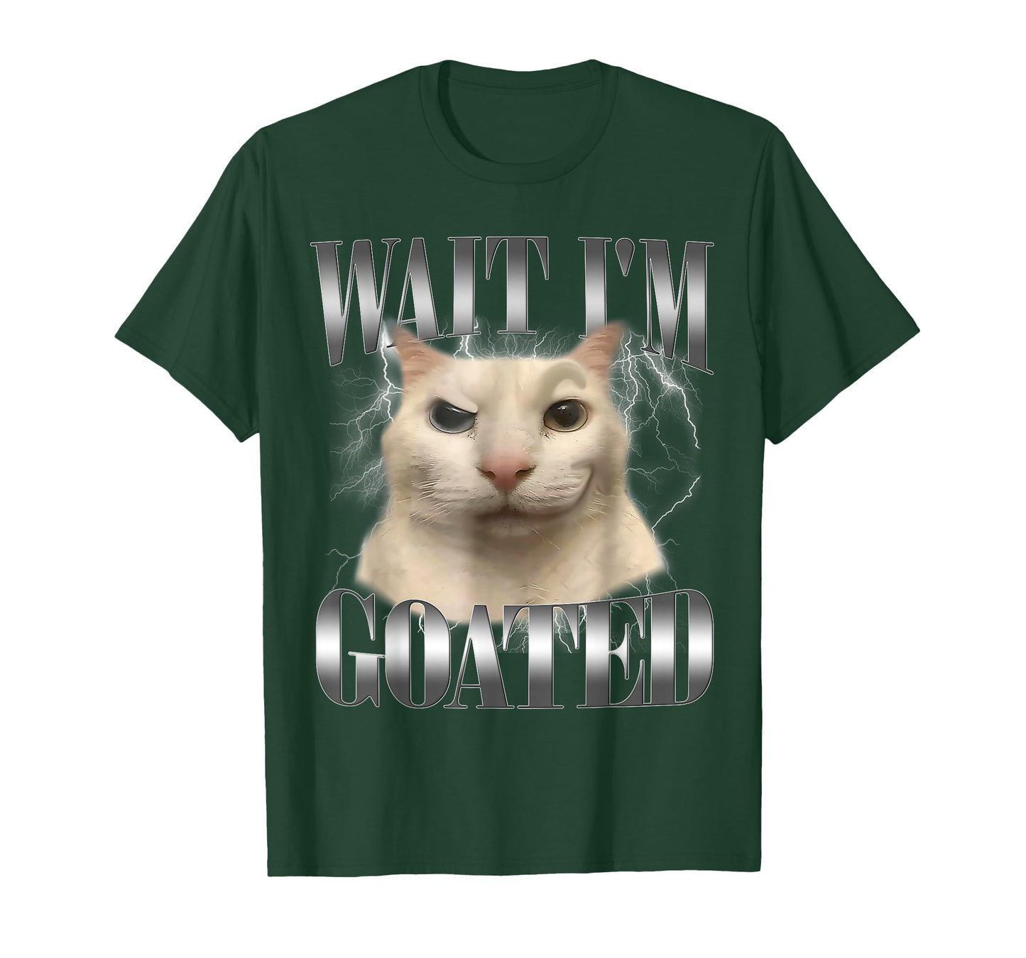 Funny Wait I'm Goated Cat Meme Humor Saying Women Men T-Shirt