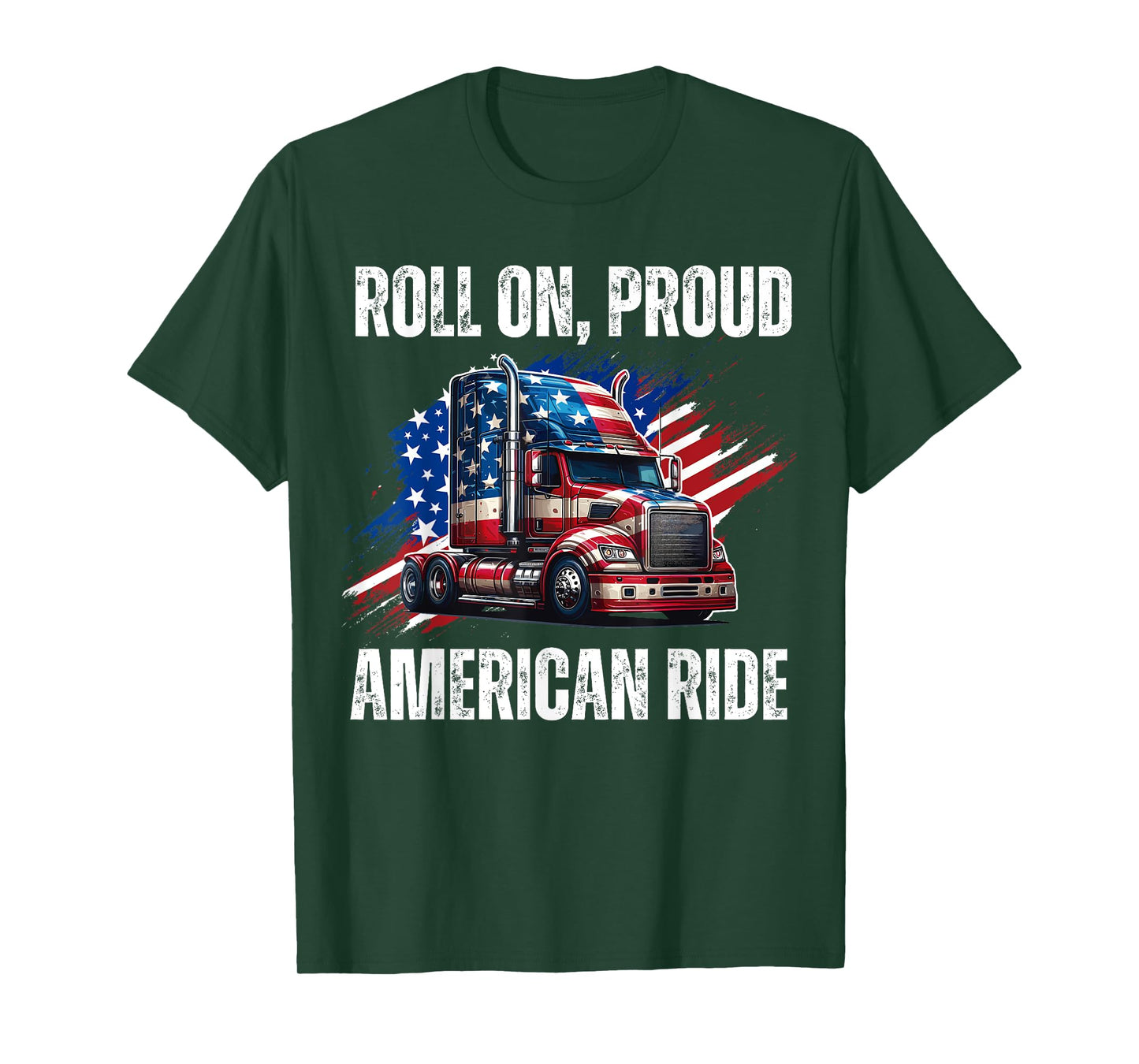 Roll On Ride 18 Wheeler Trucker T-Shirt
