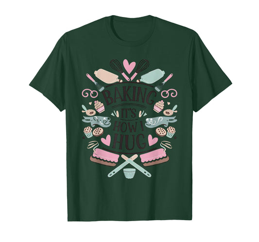 Cozy Kitchen Creations Baking It's How I Hug Funny Baker T-Shirt - Grey, Unisex-Adults, Short Sleeve, T-Shirt, Size Small