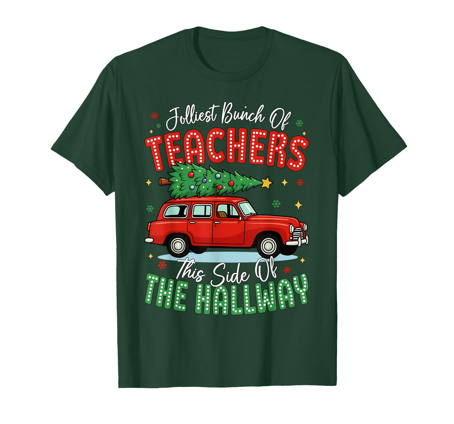 Jolliest Bunch of Teachers This Side of The Hallway Boy Girl T-Shirt