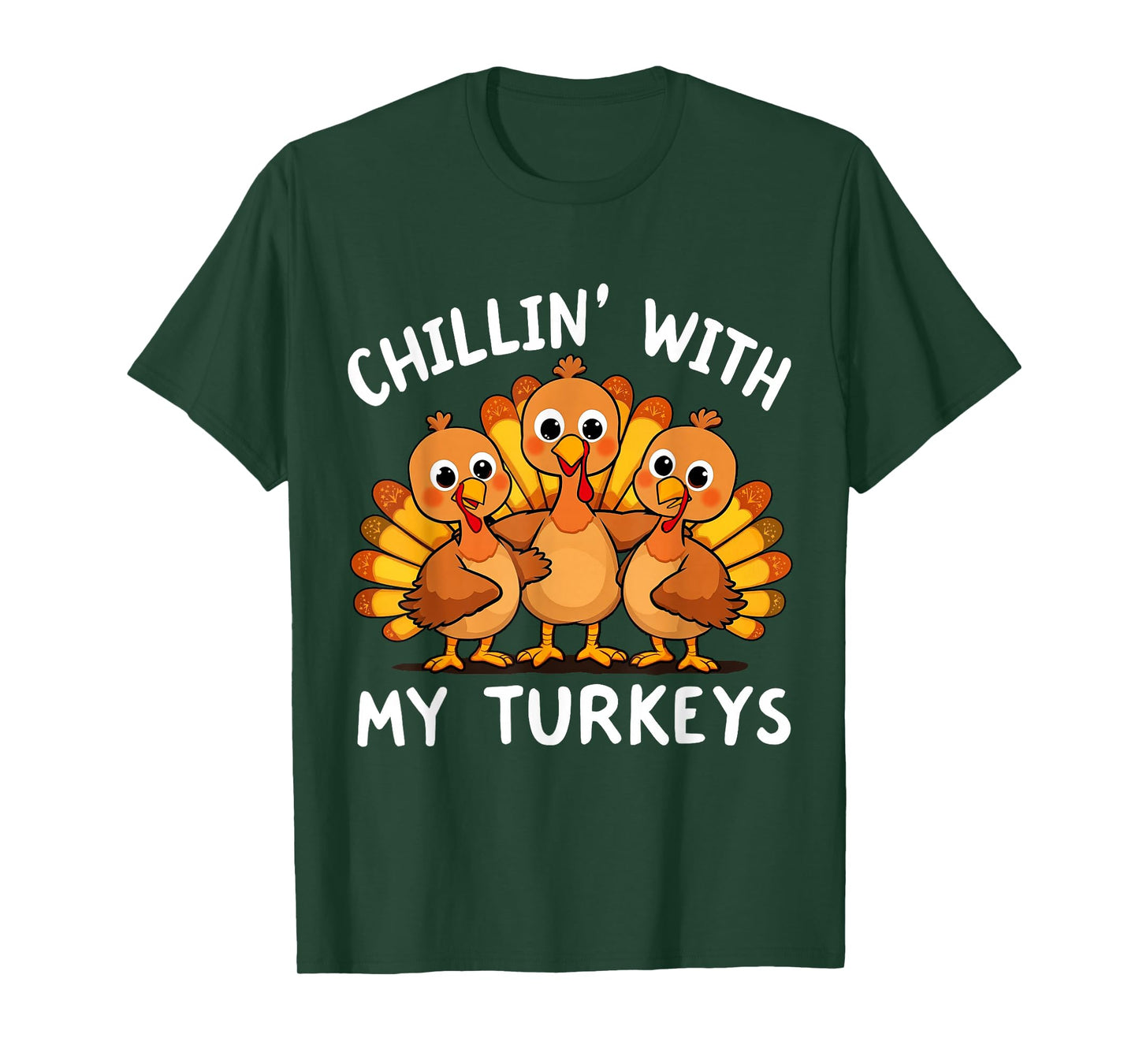 Chillin' with My Turkeys Family Matching Thanksgiving Fall T-Shirt
