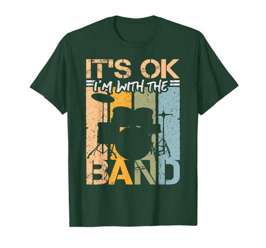 It`s ok I`m with the band design music and band roadie T-Shirt