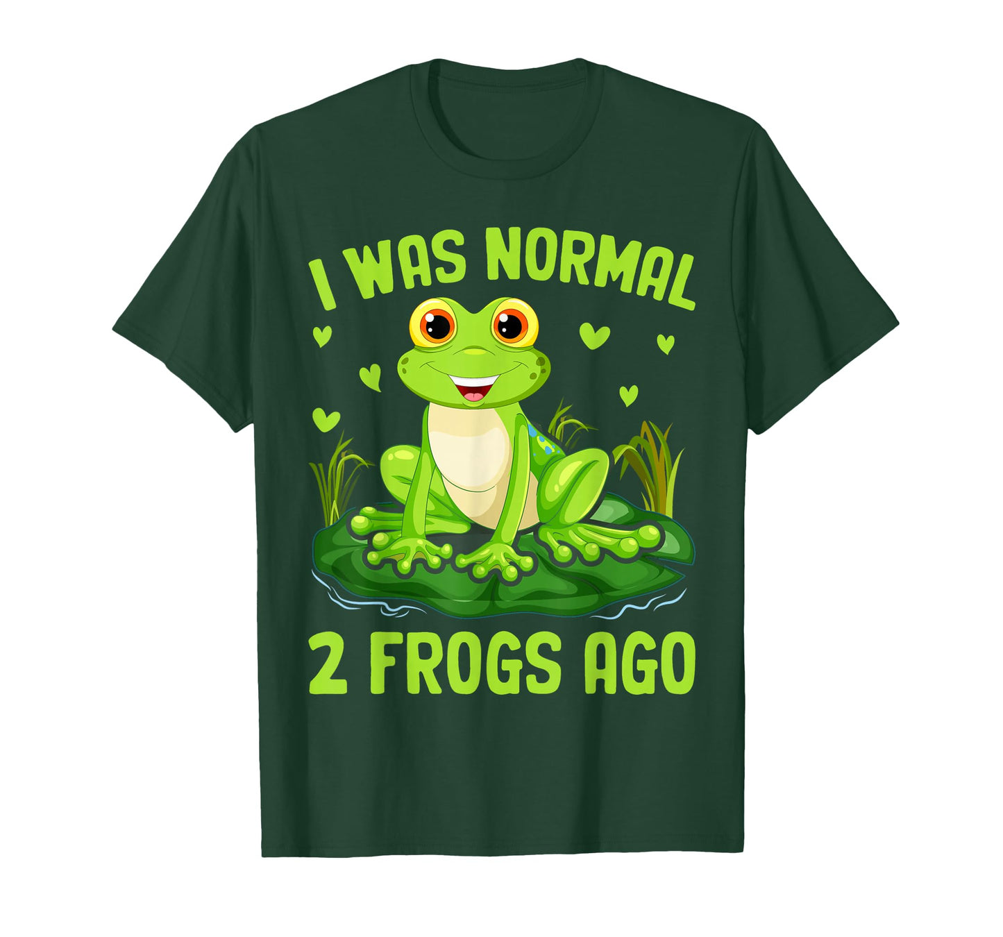 I Was Normal 2 Frogs Ago T-Shirt