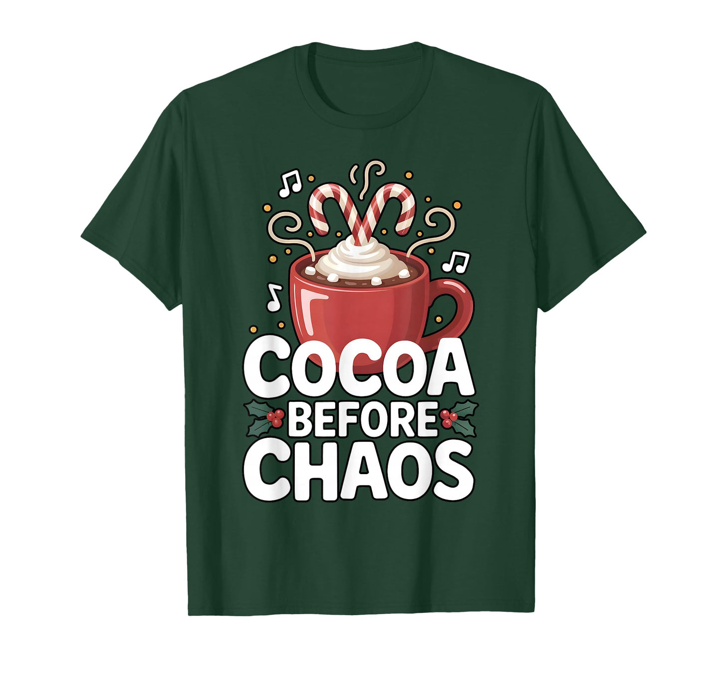 Cocoa Before Chaos Funny Christmas Xmas Hot Cocoa T-Shirt