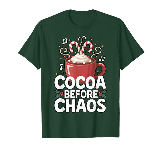 Cocoa Before Chaos Funny Christmas Xmas Hot Cocoa T-Shirt