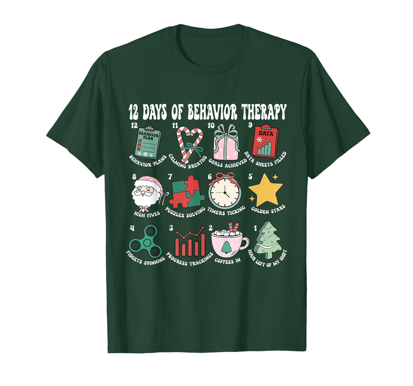 12 Days of Behavior Therapy Christmas Behavior Analyst RBT T-Shirt