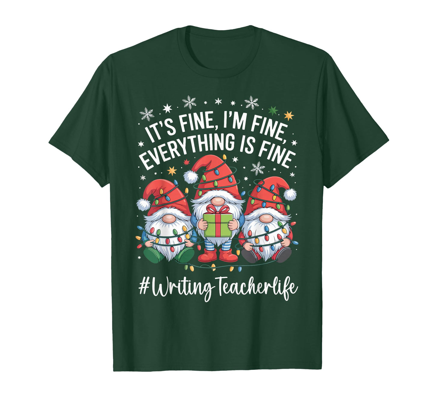 Writing Teacher Gnome Everything is Fine Funny Christmas T-Shirt