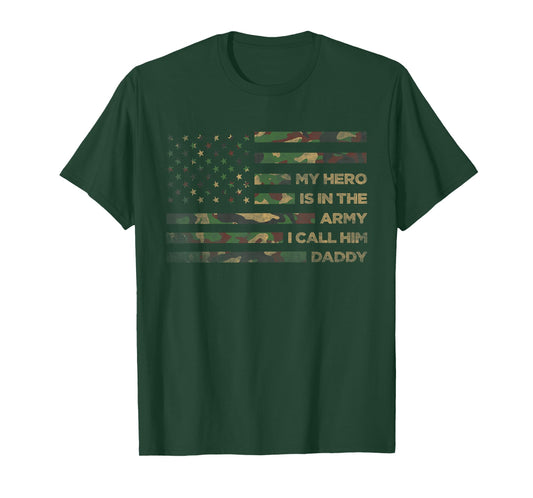 My Hero Is In The Army I Call Him Daddy Funny Camouflage Dad T-Shirt