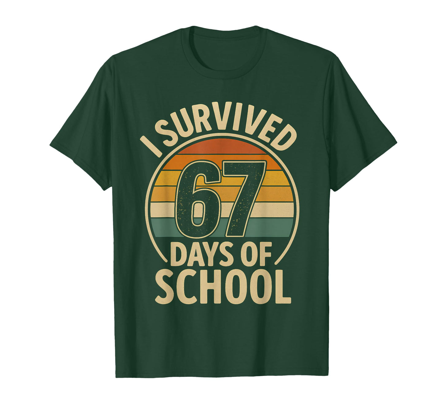 I Survived 67 Days of School Six Seven Meme Students Teacher T-Shirt