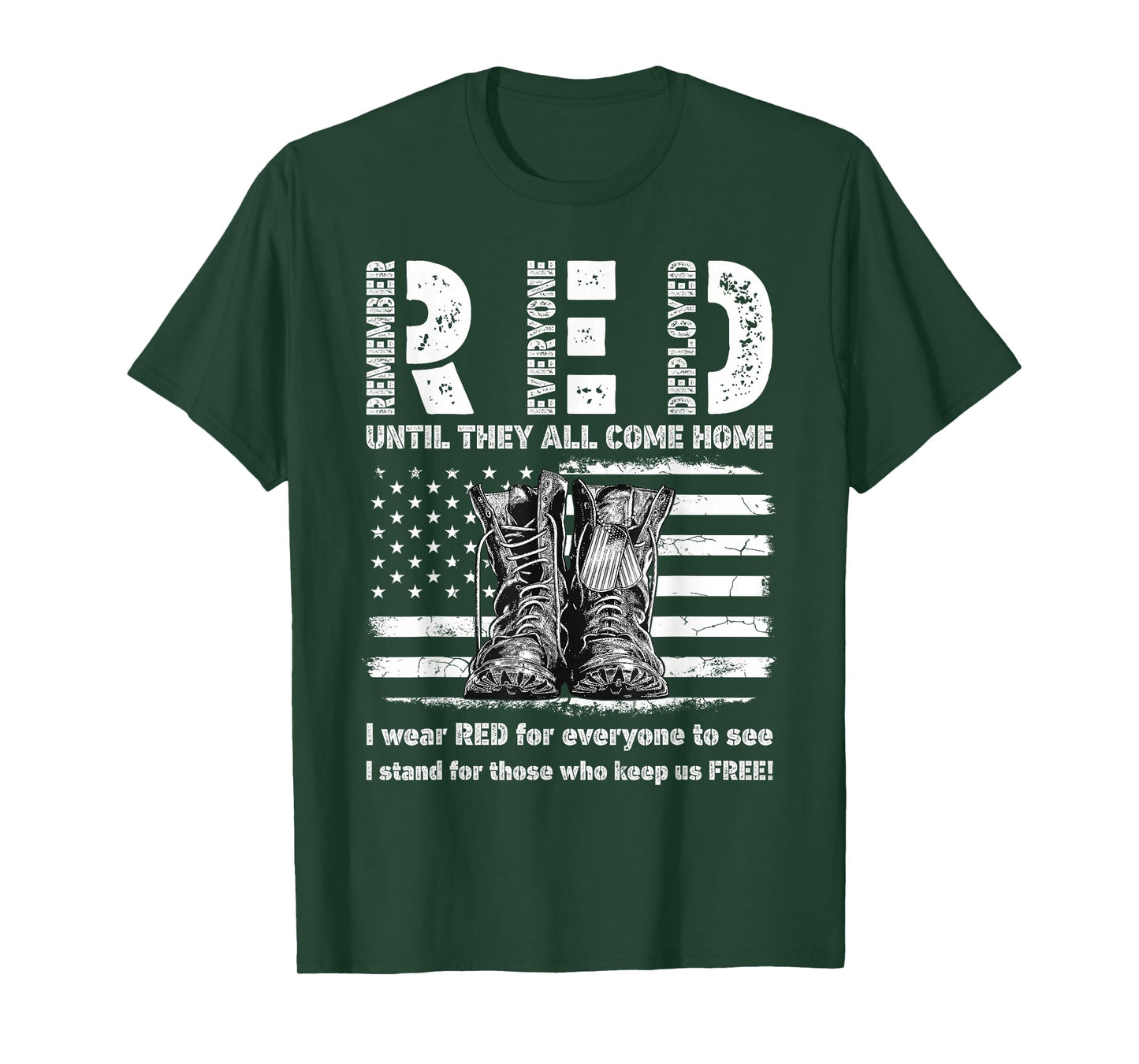 Until They Come Home US Flag Patriotic Red Friday Military T-Shirt