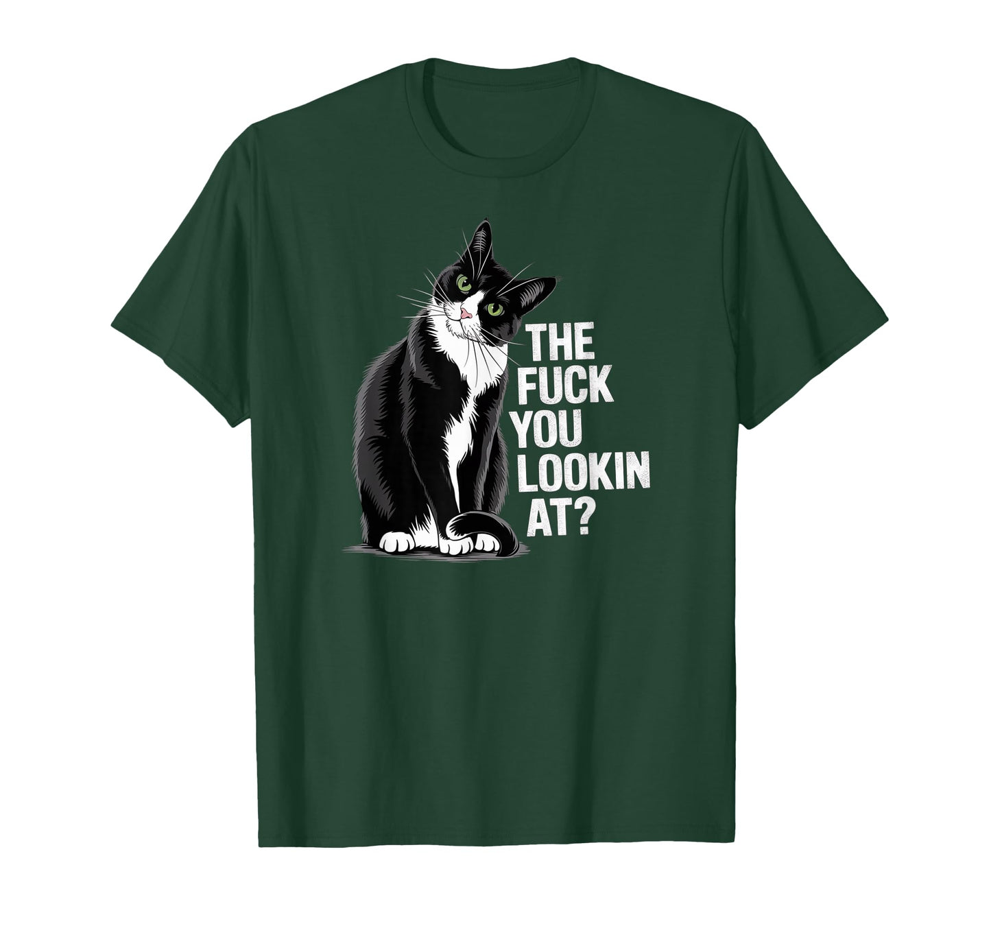 The F You Lookin At? - Funny Tuxedo Cat T-Shirt