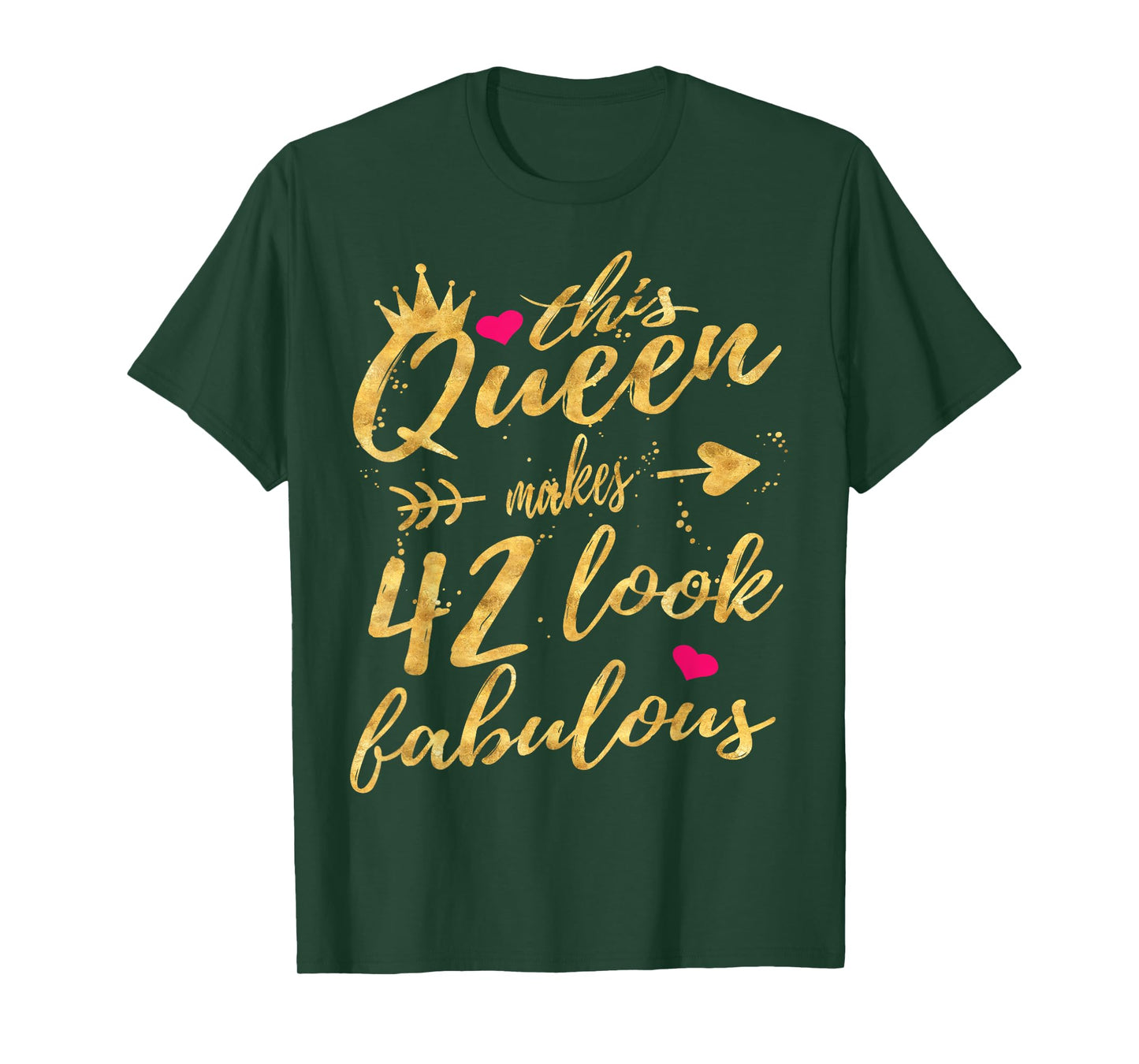 This Queen Makes 42 Look Fabulous 42nd Birthday Shirt Women T-Shirt