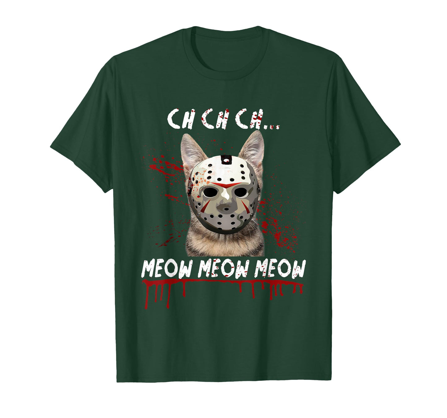 Ch Ch Ch Meow Meow Scary Friday Costume Halloween Cat T-Shirt for Men Women