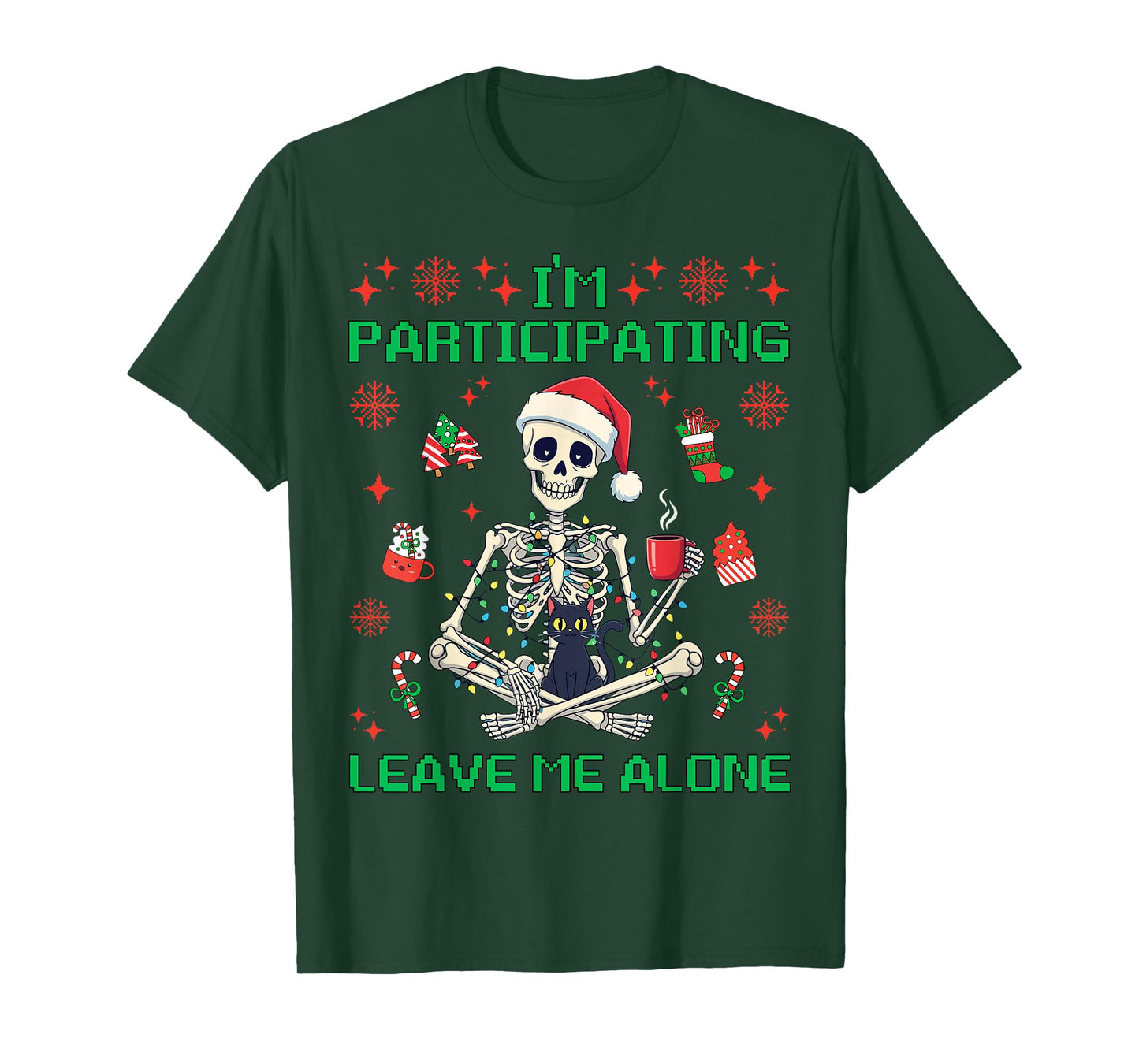 I'm Participating Leave Me Alone Funny Xmas Skeleton 2025 T-Shirt