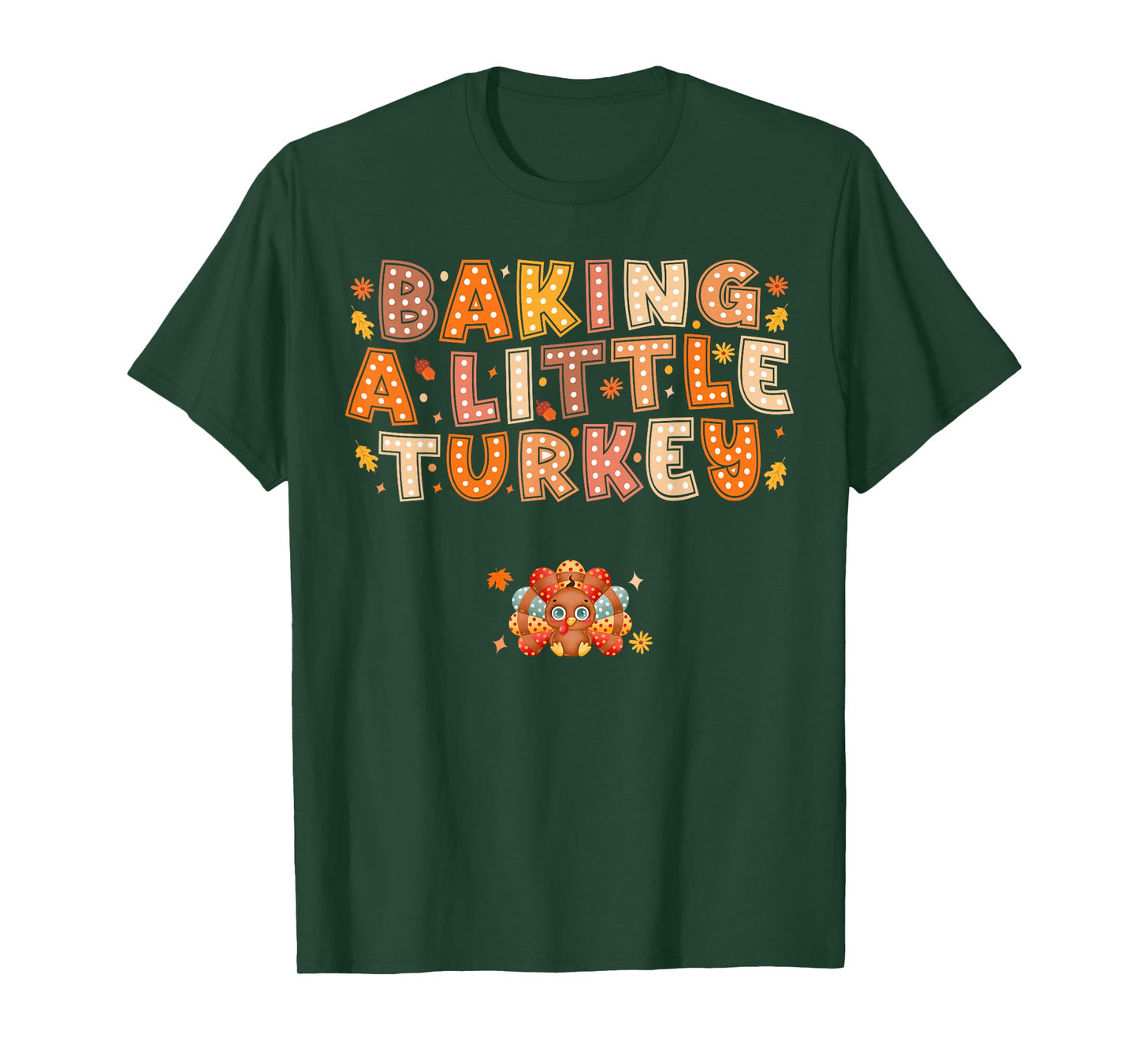 Baking a Little Turkey Thanksgiving Pregnancy Announcement T-Shirt