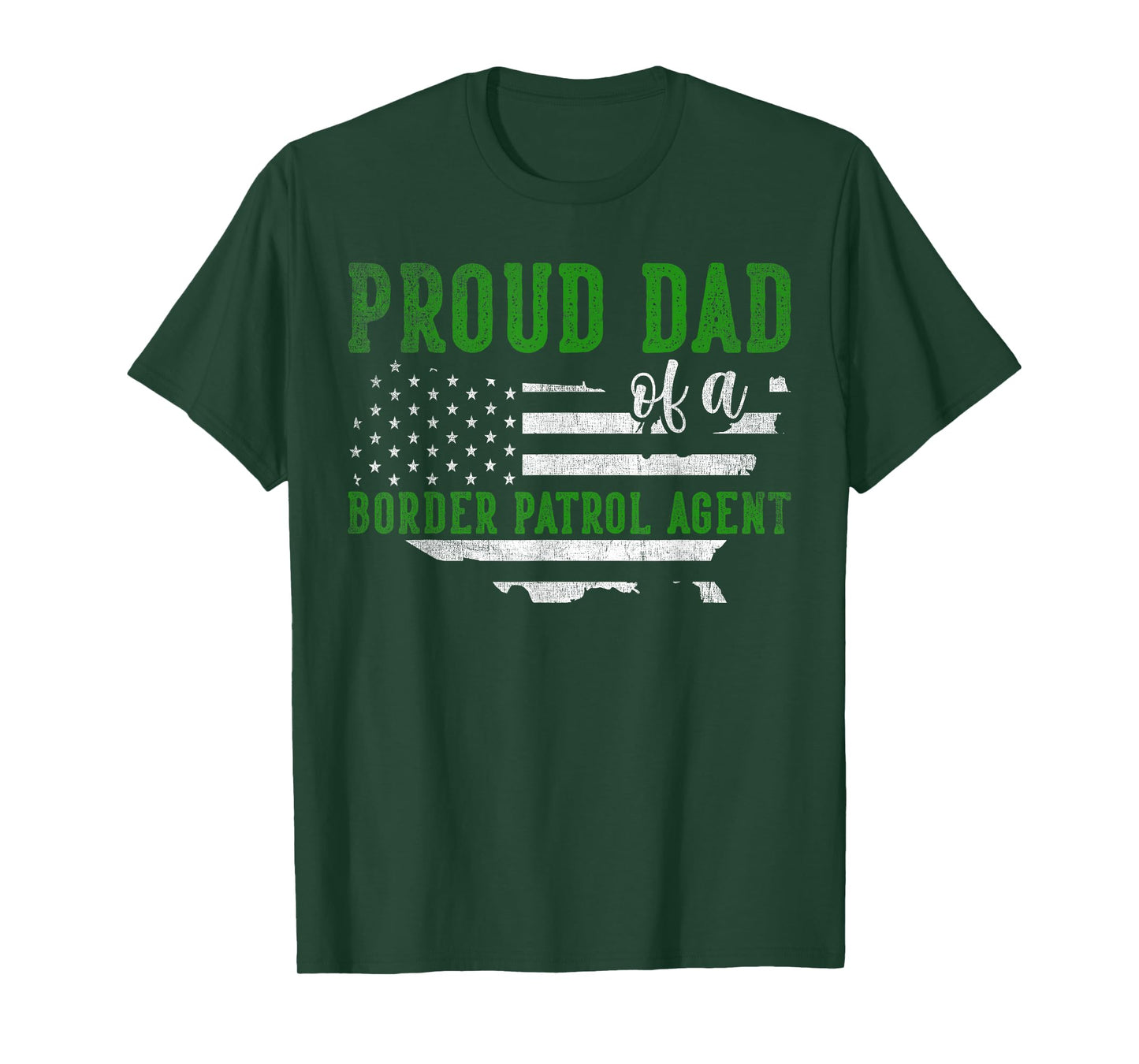 Proud Dad Of A Border Patrol Agent - Border Patrol Dad T-Shirt