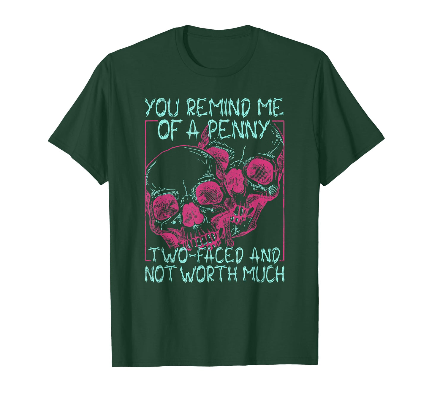 Skull You Remind Me of a Penny Happy Halloween Spooky Season T-Shirt