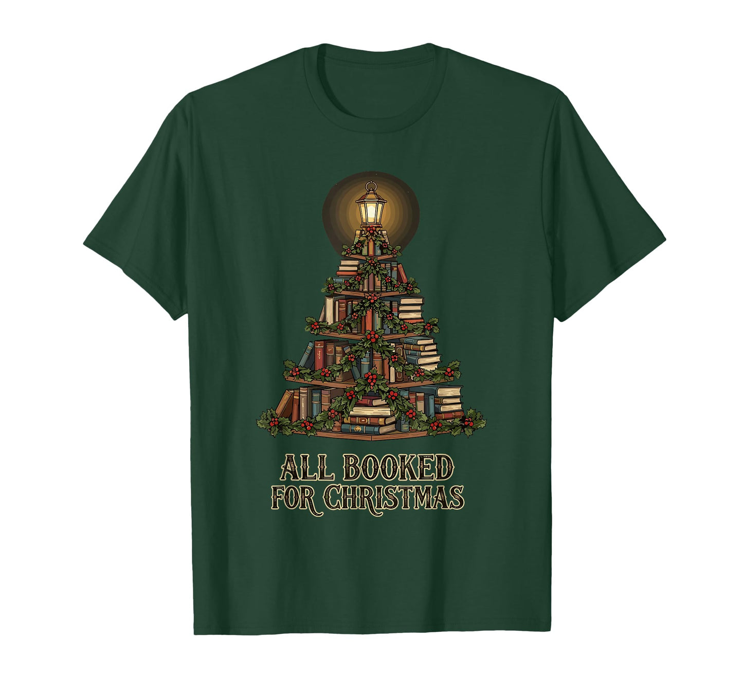 All Booked for Christmas Book Tree, Book Lover Teacher T-Shirt