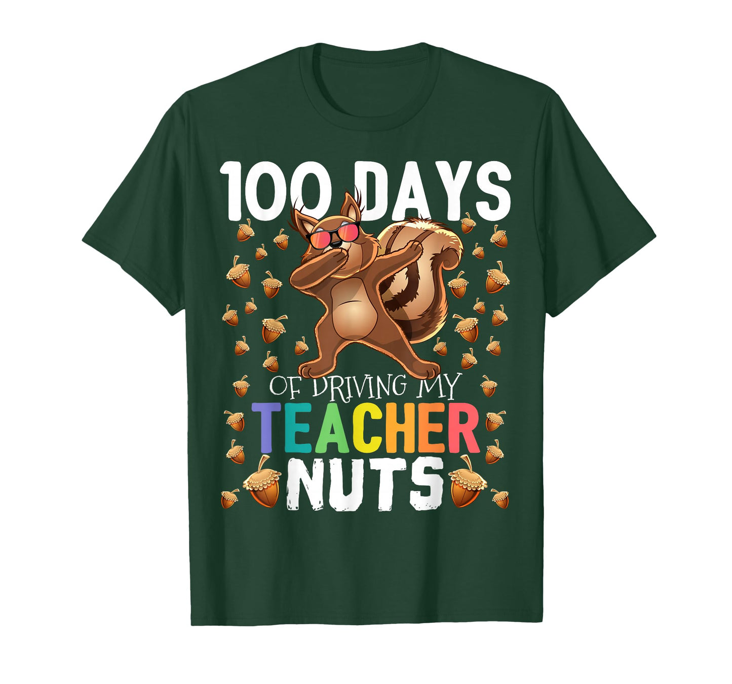 100 Days of Driving My Teacher Nuts Dabbing Squirrel School T-Shirt