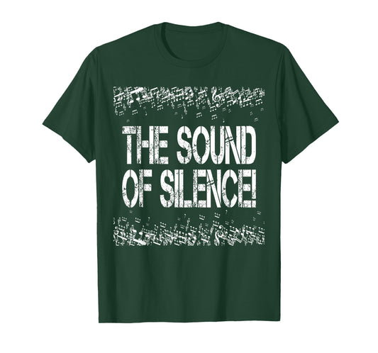 The Sound Of Silence Musical Notes I Destroy Silence T-Shirt