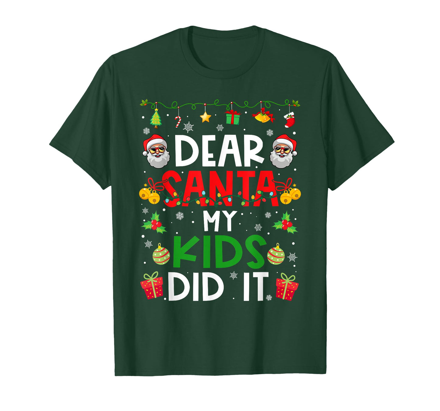 Dear Santa My Kids Did It Funny Christmas Family Matching T-Shirt