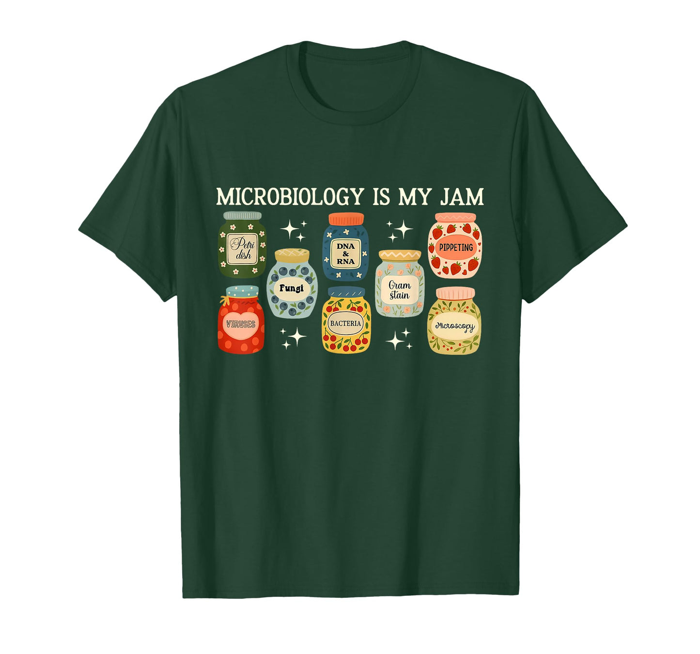 Microbiology is My Jam Bacteria & Cells Biology STEM Teacher T-Shirt