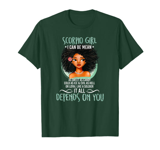 Scorpio Girl "I can be Mean as sweet as candy" T-Shirt