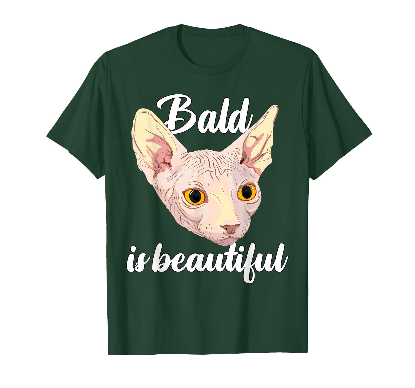 Bald Is Beautiful Funny Sphynx Cat Hairless Feline T-Shirt