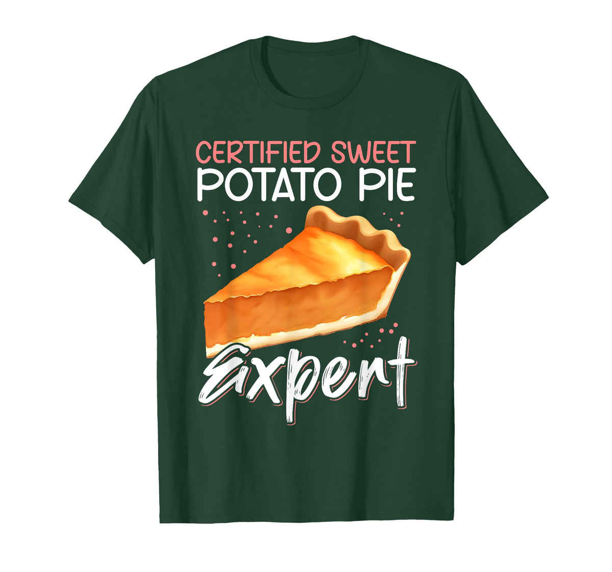 Sweet Potato Pie Expert | Funny Sweet Potato Pies T-Shirt
