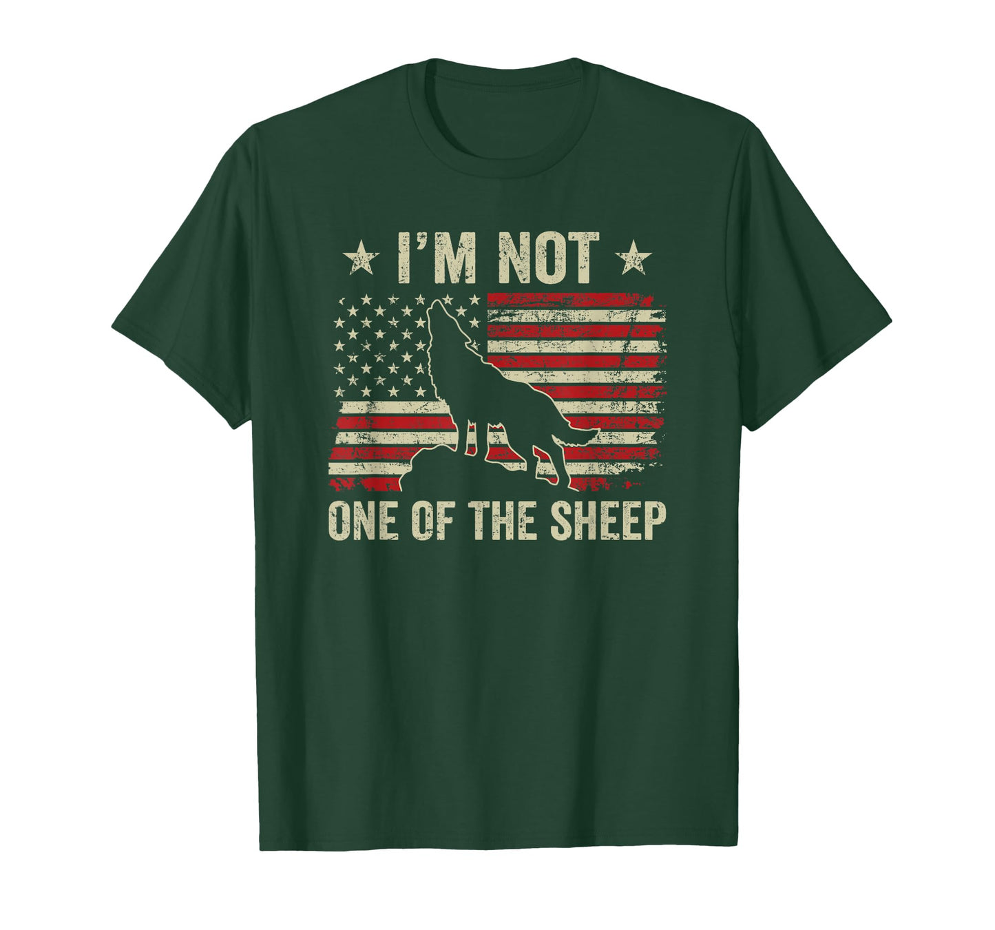 I'm Not One Of The Sheep - Patriotic Wolves Not Sheep Wolf T-Shirt