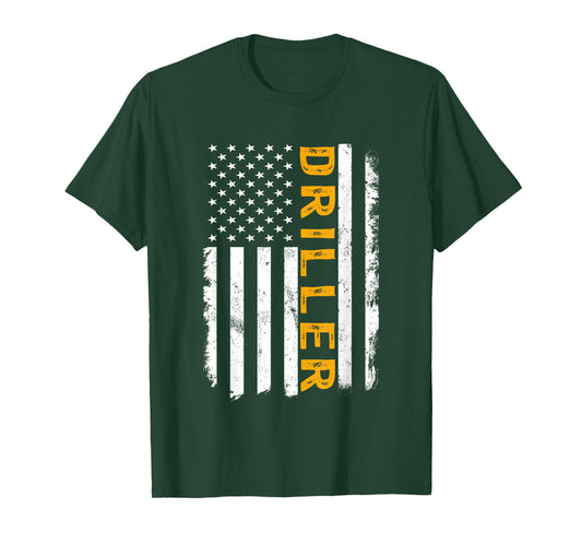 Driller Job, American Flag Drillers Career T-Shirt