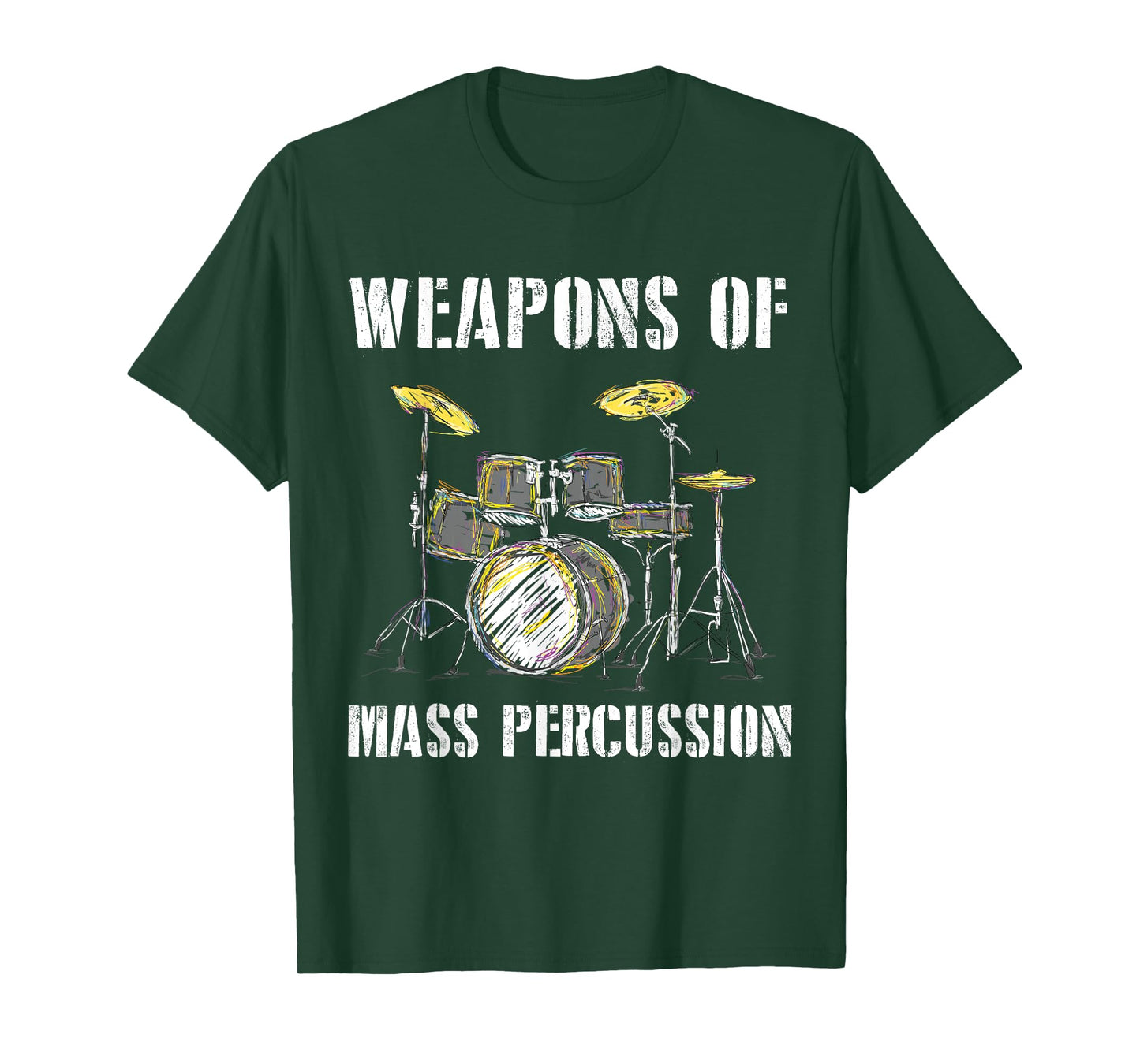 Weapons Of Mass Percussion Funny Band Best Drummer Drum Kit T-Shirt