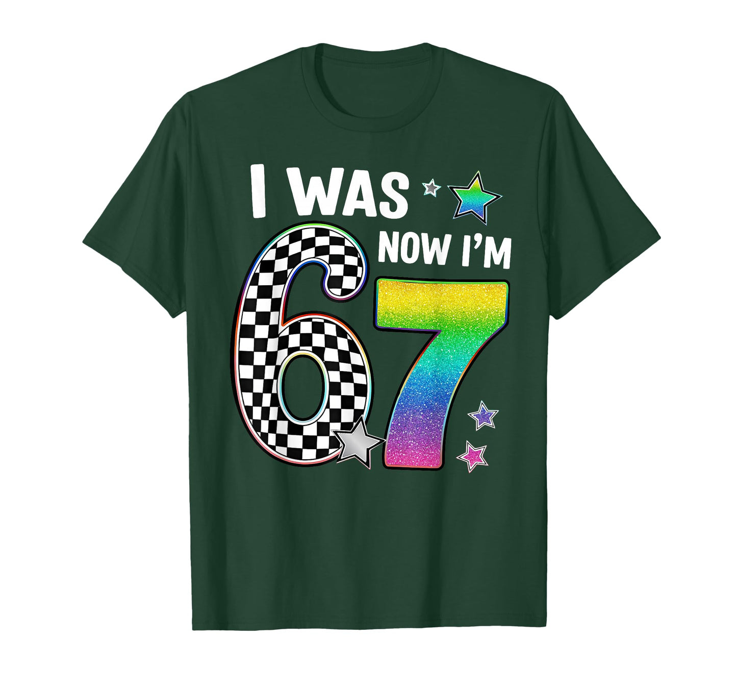 I was 6 Now I'm 7 67 Seven Year Old Birthday Girls Boys T-Shirt