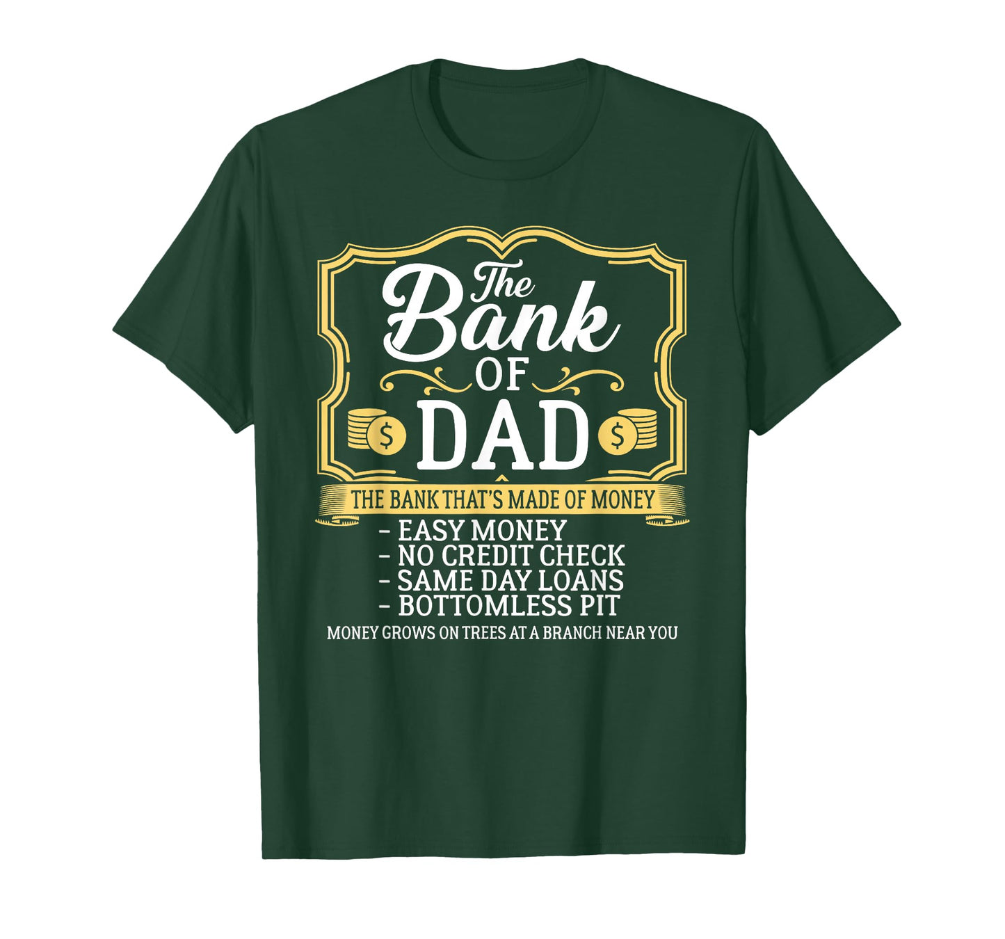 The Bank of Dad Money Grows On Trees Father's Day T-Shirt