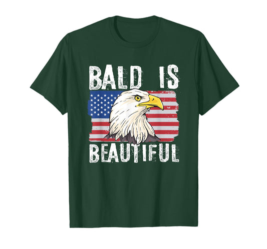 Bald is Beautiful 4th of July Independence Day Bald Eagle T-Shirt
