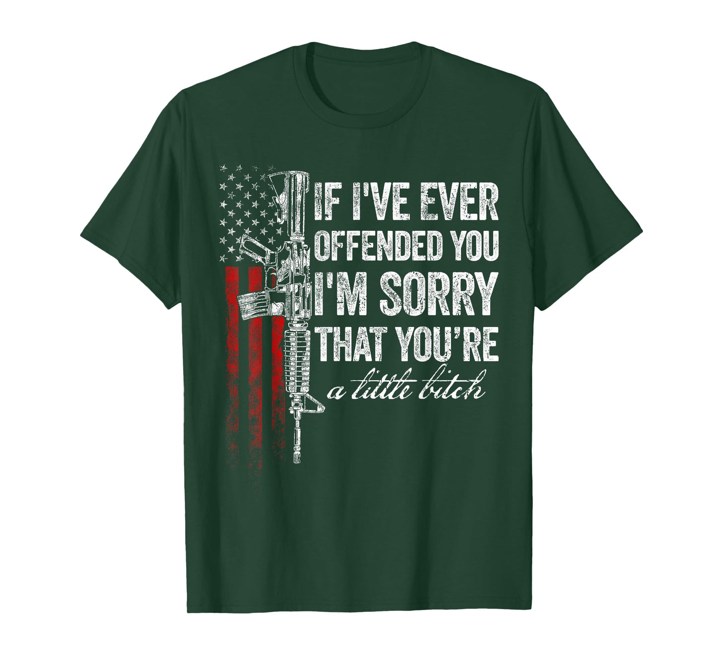 If I've Ever Offended You I'm Sorry American Flag T-Shirt