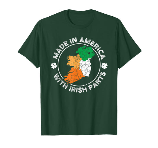 Made in America With Irish Parts USA Ireland Flag Heritage T-Shirt