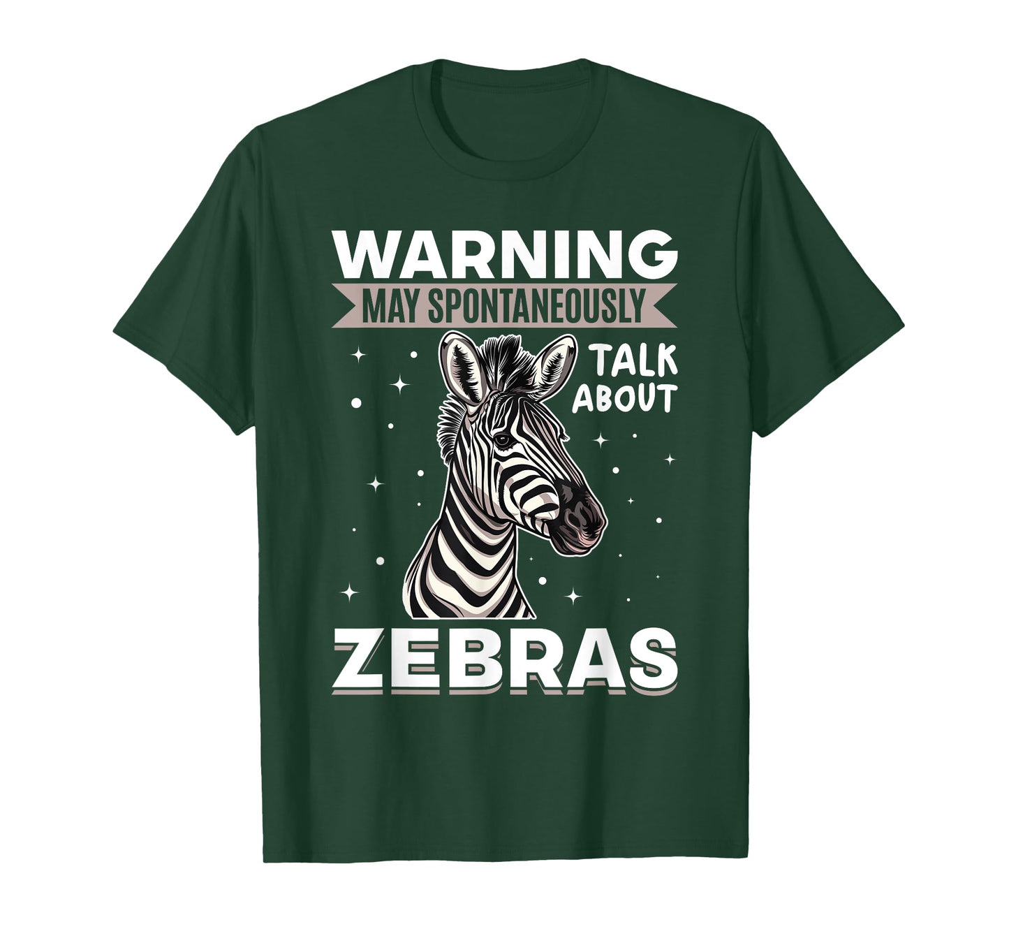 Funny Zebra Animal Warning May Spontaneously Talk About T-Shirt