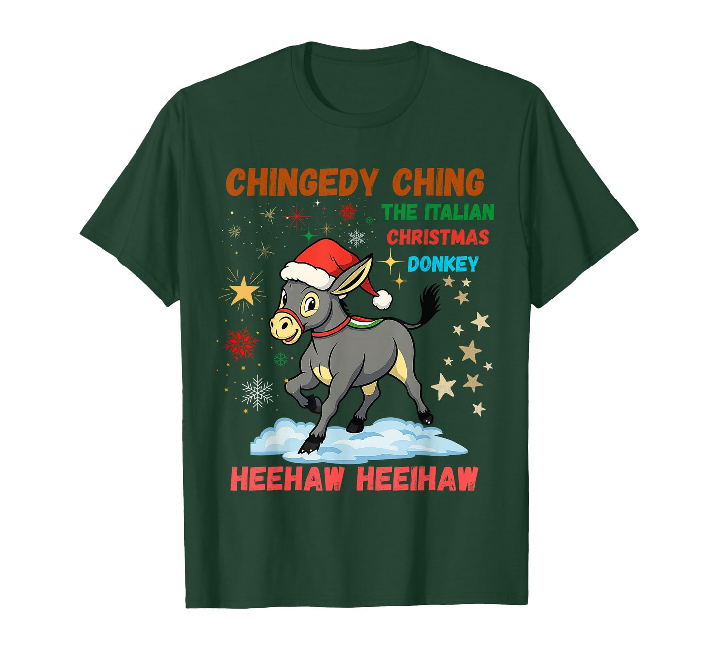 Chingedy Ching Dominick The Christmas Donkey Italian Donkey T-Shirt