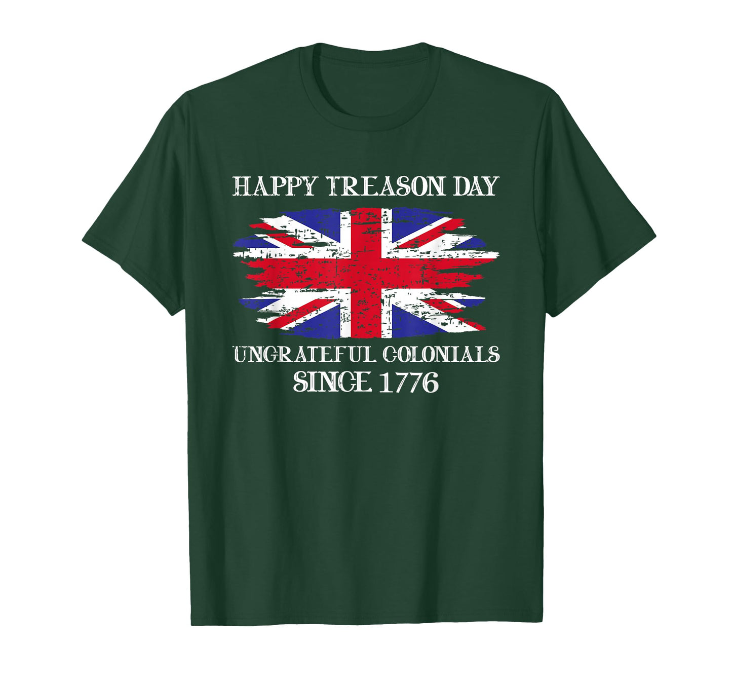 Happy Treason Day 4th of July Vintage Ungrateful Colonial T-Shirt