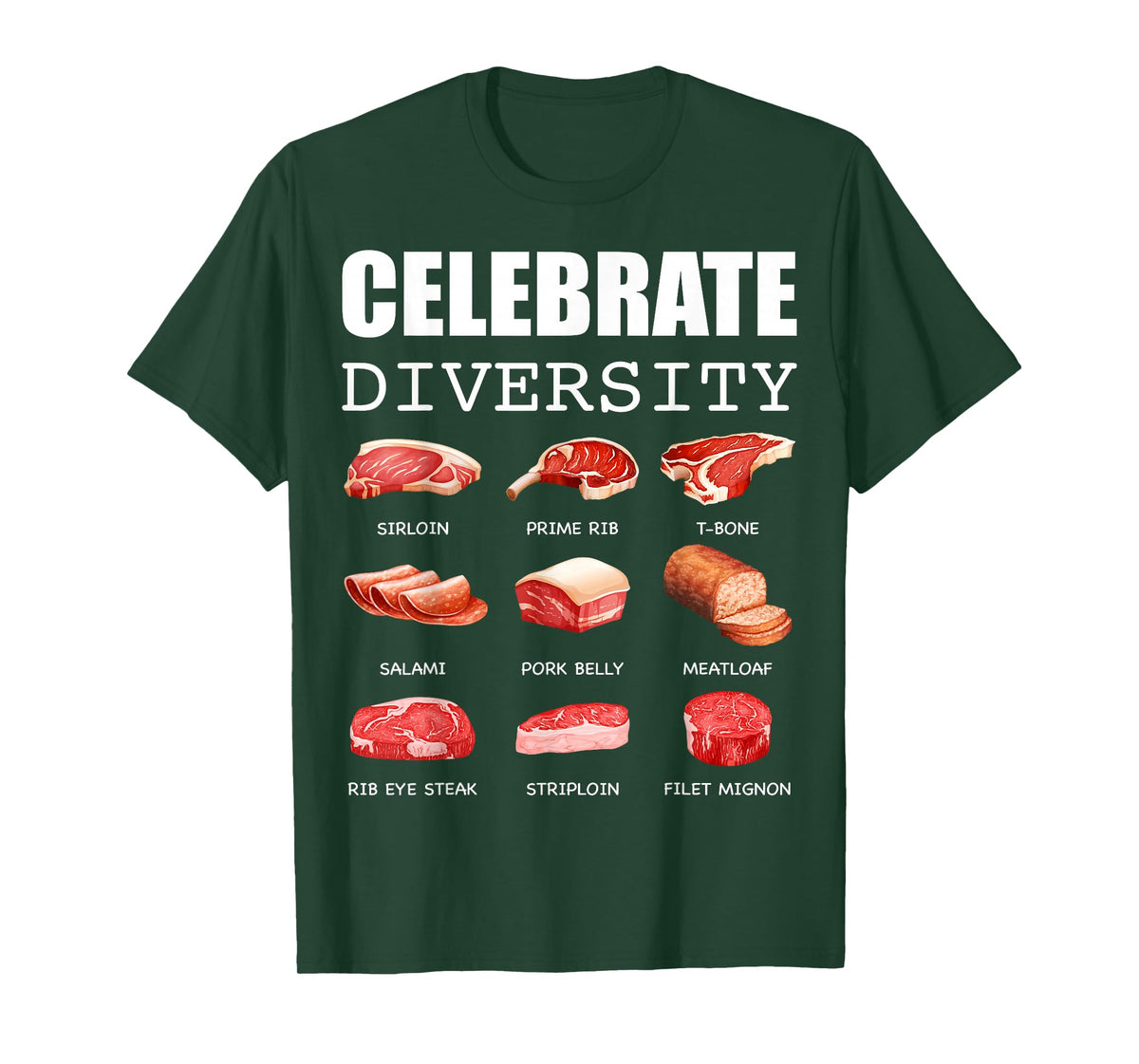 Celebrate Diversity Types of Steak Lovers Funny Steak T-Shirt