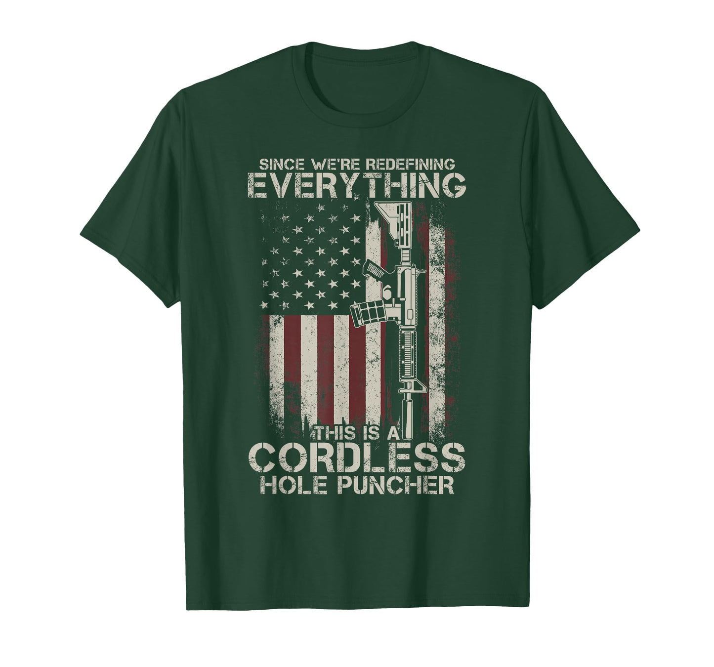 Proud American Flag Veteran Gun Rights TLT Cordless Hole Puncher AR-15 Gun T-Shirt