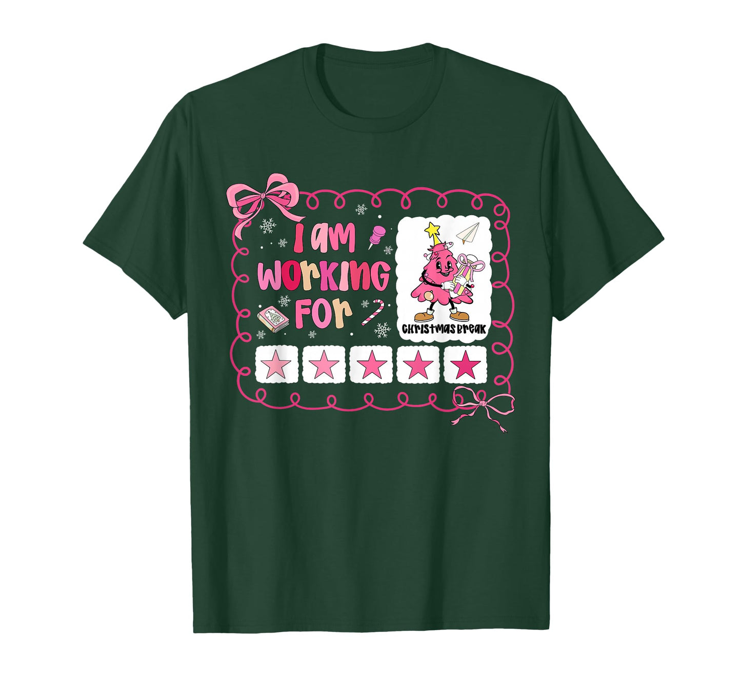 I Am Working for Christmas Break Teacher Xmas Tree Coquette T-Shirt