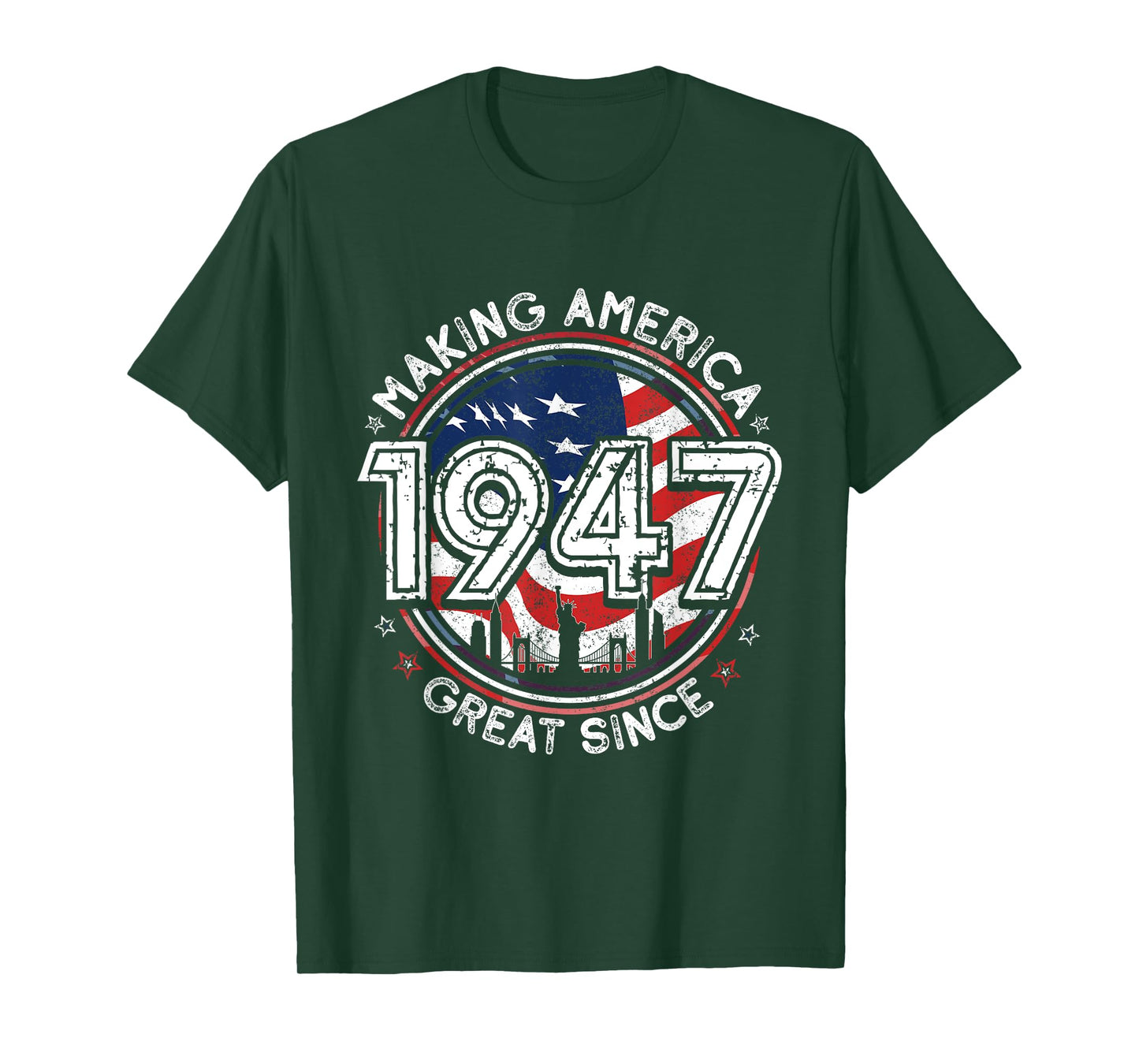 Making America Great Since 1947 American Flag Birthday T-Shirt