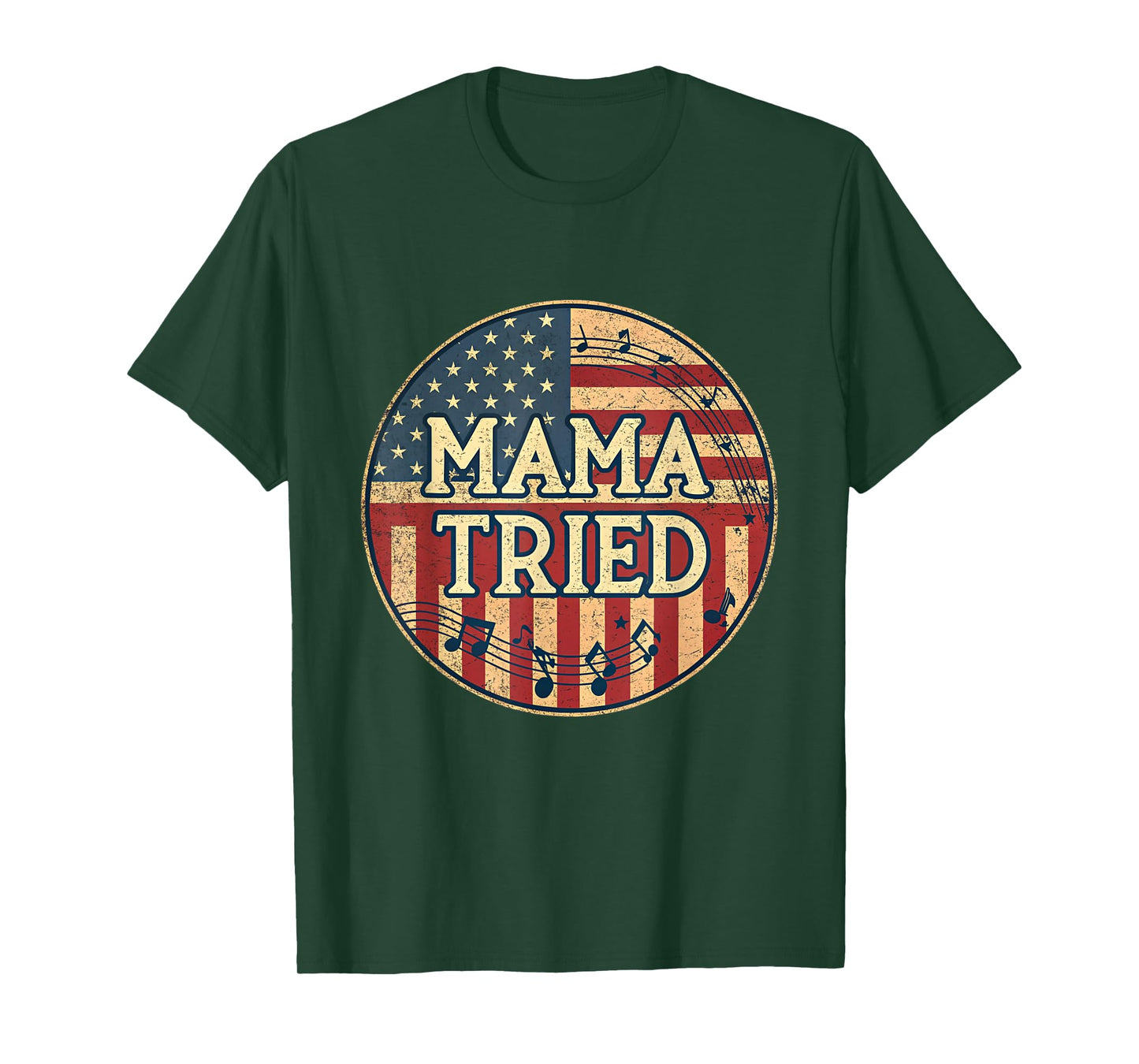 Mama Tried Country Music Lyrics USA Flag Retro Grunge T-Shirt