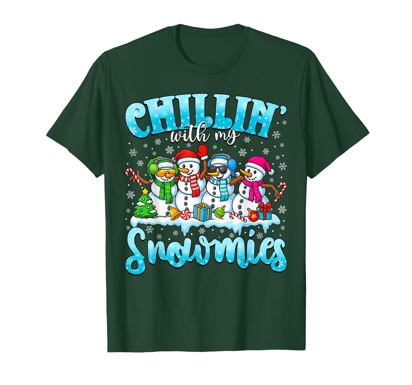 Chillin’ with My Snowmies Funny Christmas Snowman Women Kids T-Shirt