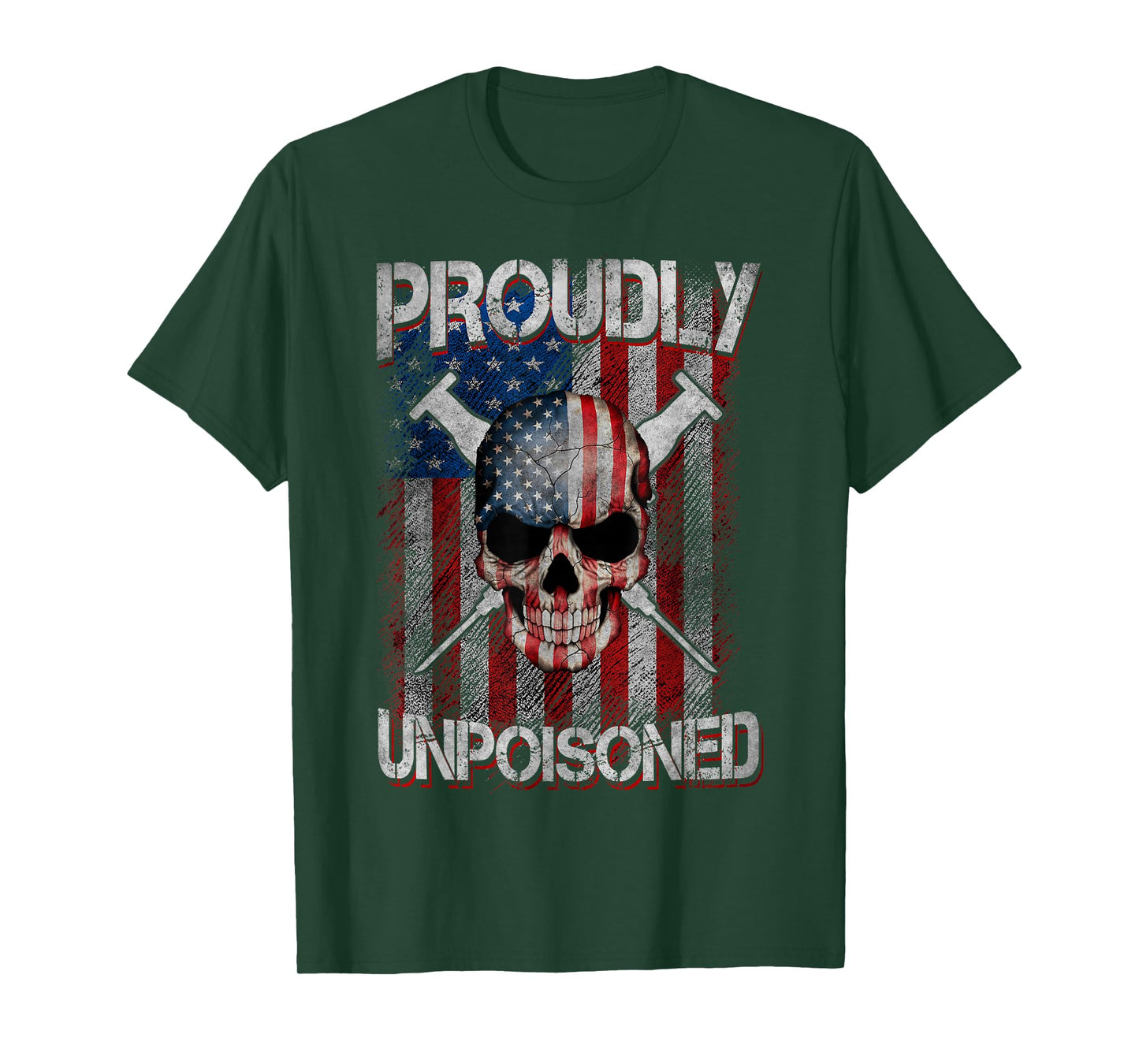Proudly Unpoisoned, Skull Vaccinated USA Flag Outfits T-Shirt