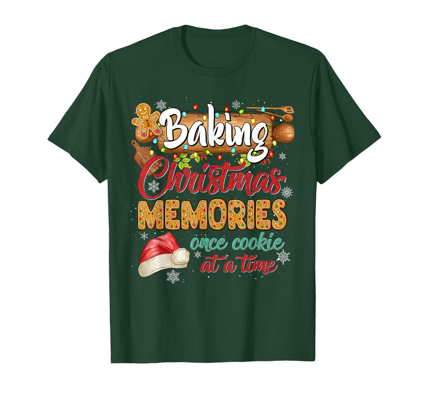 Baking Christmas Memories Once Cookie At A Time Gingerbread T-Shirt